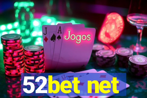 52bet net